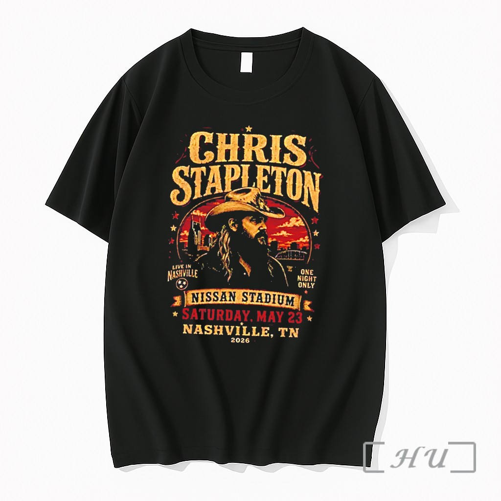 Officials Chris Stapleton Live In Nashville 2026 Concert Tee Premium T Shirts Sweater Hoodie
