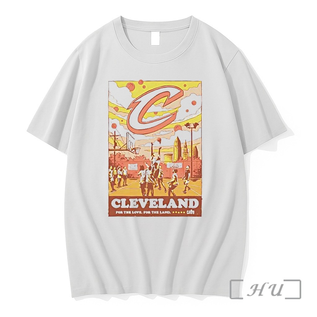 Officials Cleveland Cavaliers For The Love For The Land Tee Premium T Shirts Sweater Hoodie