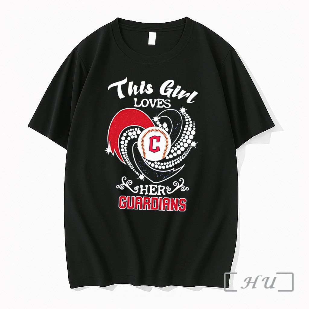 Officials Cleveland Guardians This Girl Loves Her Guardians Graphic Tee Premium T Shirts Sweater Hoodie