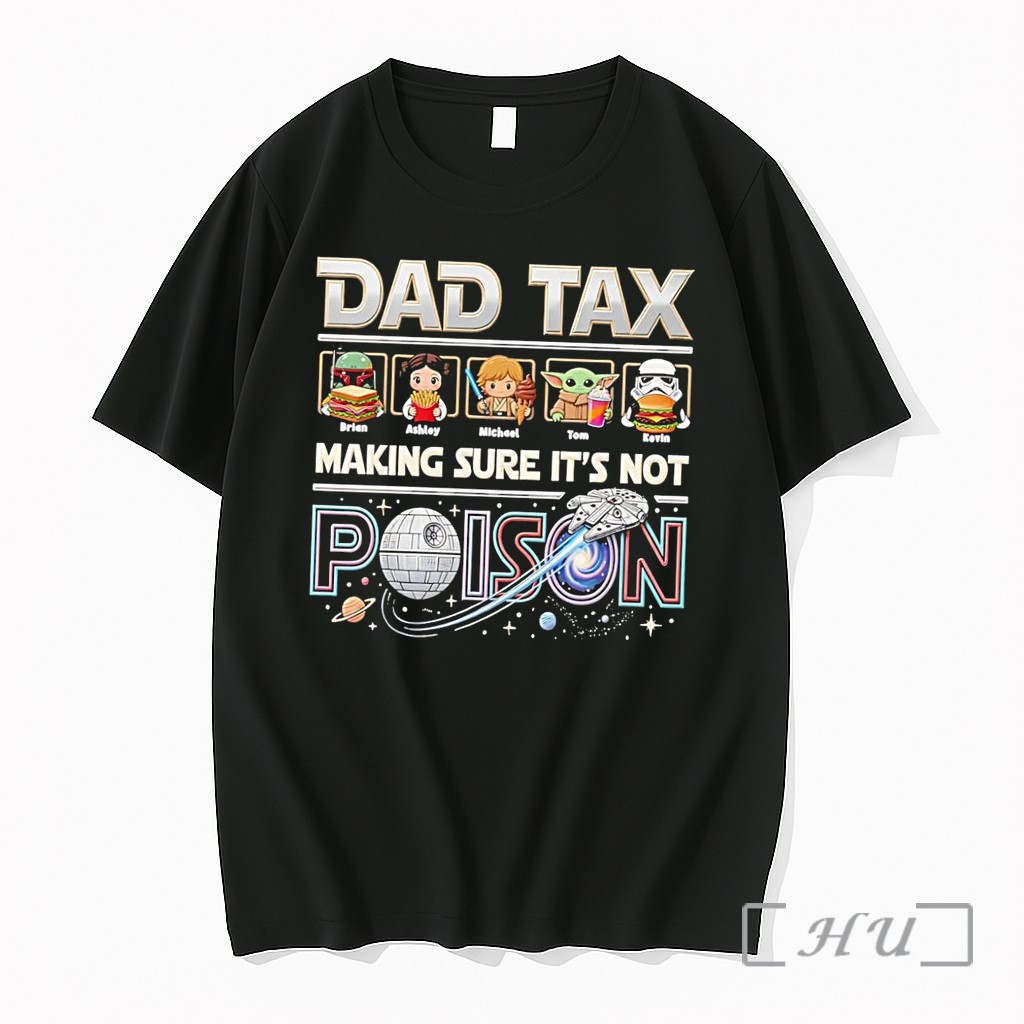 Officials Dad Tax Star Wars Death Star Falcon Food Poison Black Premium T Shirts Sweater Hoodie