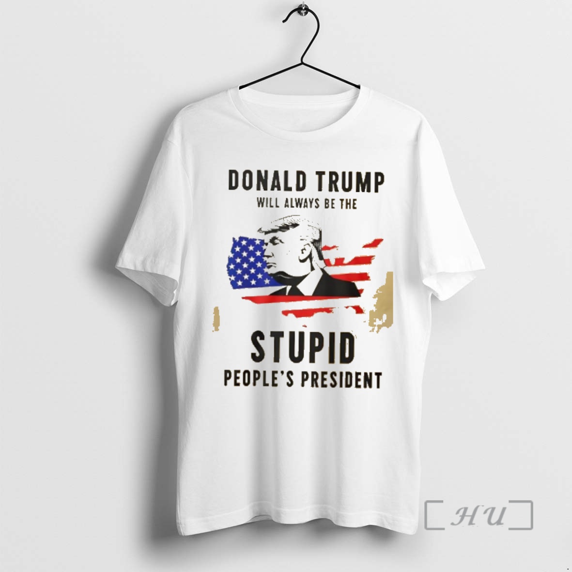 Officials Donald Trump Will Always Be The Stupid Peoples President Usa Map Premium T Shirts Sweater Hoodie