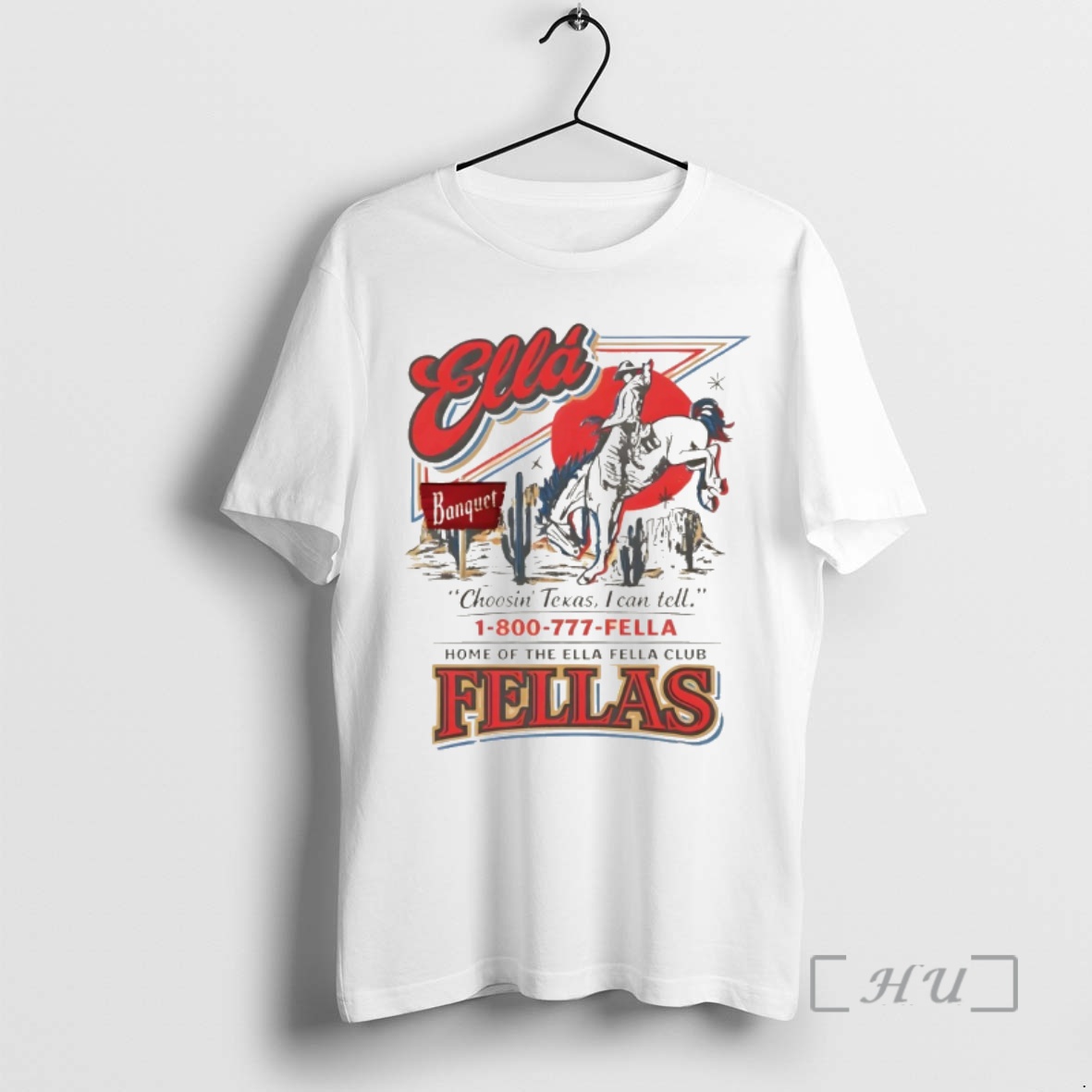 Officials Ella Fellas Choosin Texas I Can Tell Home Of The Ella Fella Club Fellas Premium T Shirts Sweater Hoodie