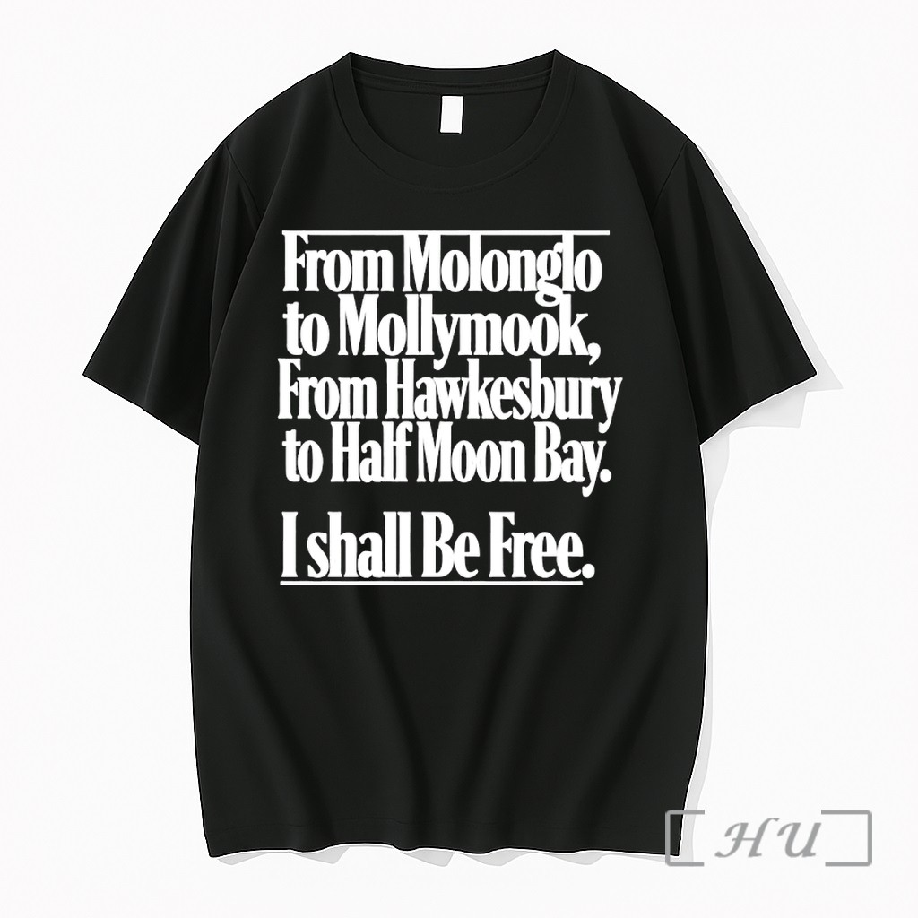 Officials From Molonglo To Mollymook From Hawkesbury To Half Moon Bay I Shall Be Free Premium T Shirts Sweater Hoodie