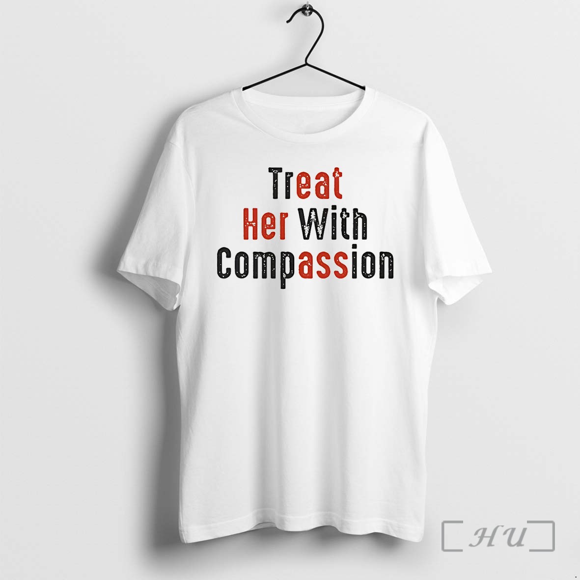 Officials Hot Treat Her With Compassion Premium T Shirts Sweater Hoodie
