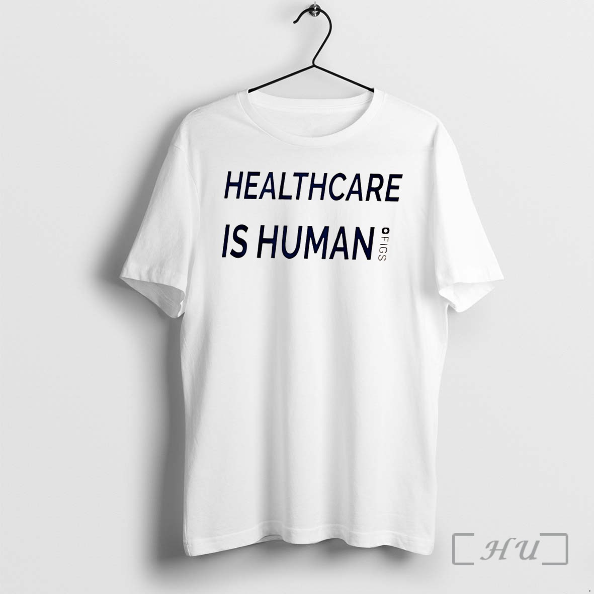 Officials Healthcare Is Human Figs Tee Premium T Shirts Sweater Hoodie