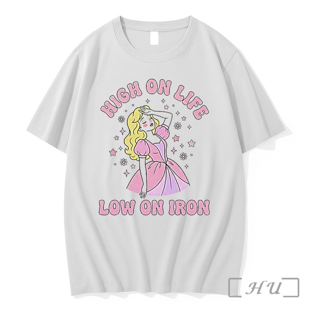 Officials High On Life Low On Iron Tired Princess Funny Pastel Aesthetic Premium T Shirts Sweater Hoodie