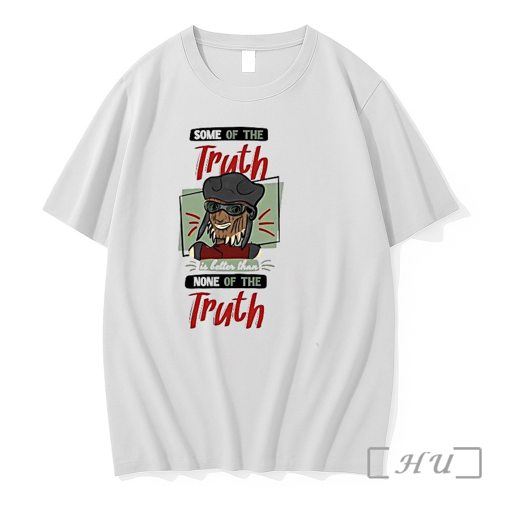 Officials Hondo Ohnaka Some Of The Truth Is Better Than None Of The Truth Tee Premium T Shirts Sweater Hoodie