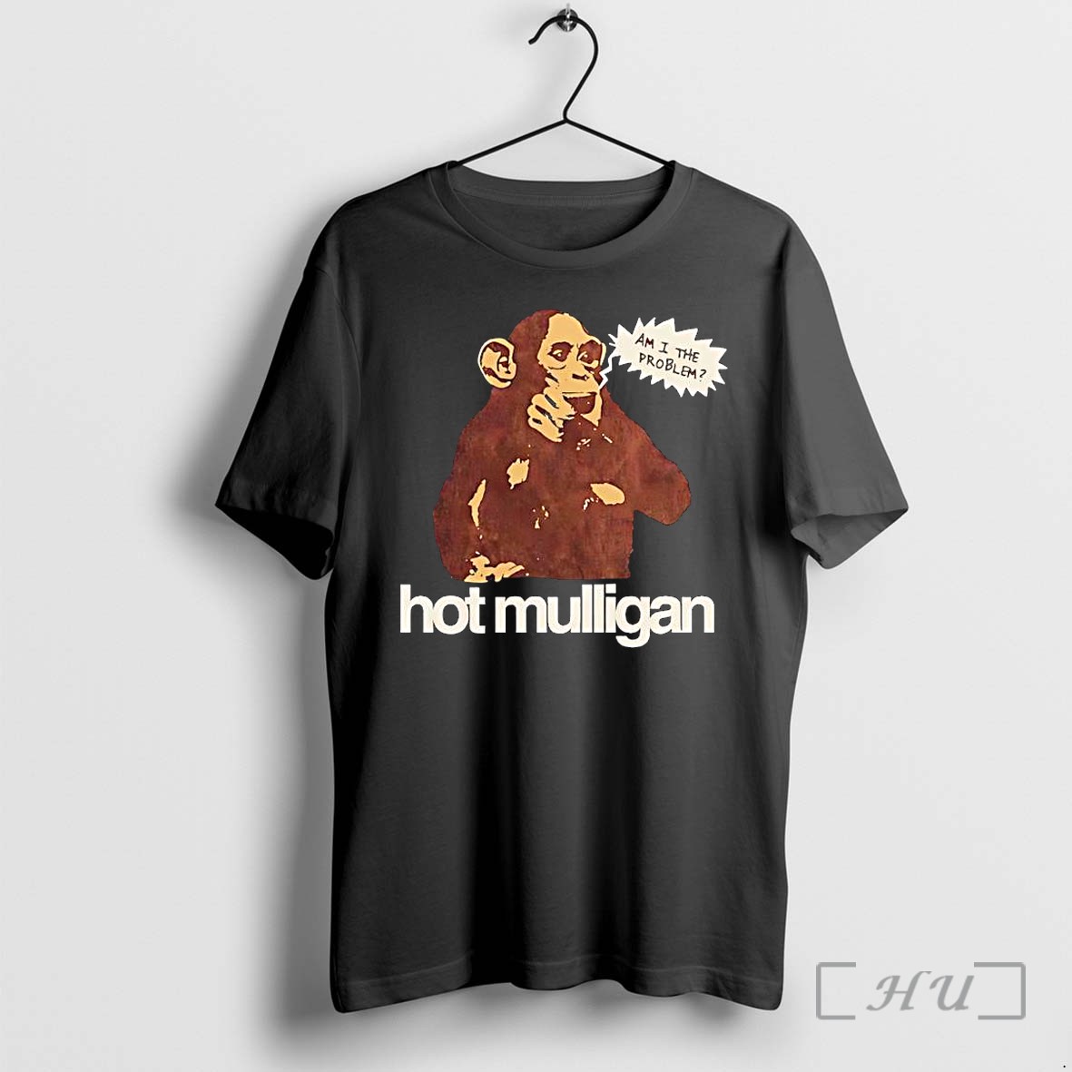 Officials Hot Mulligan Am I The Problem Premium T Shirts Sweater Hoodie