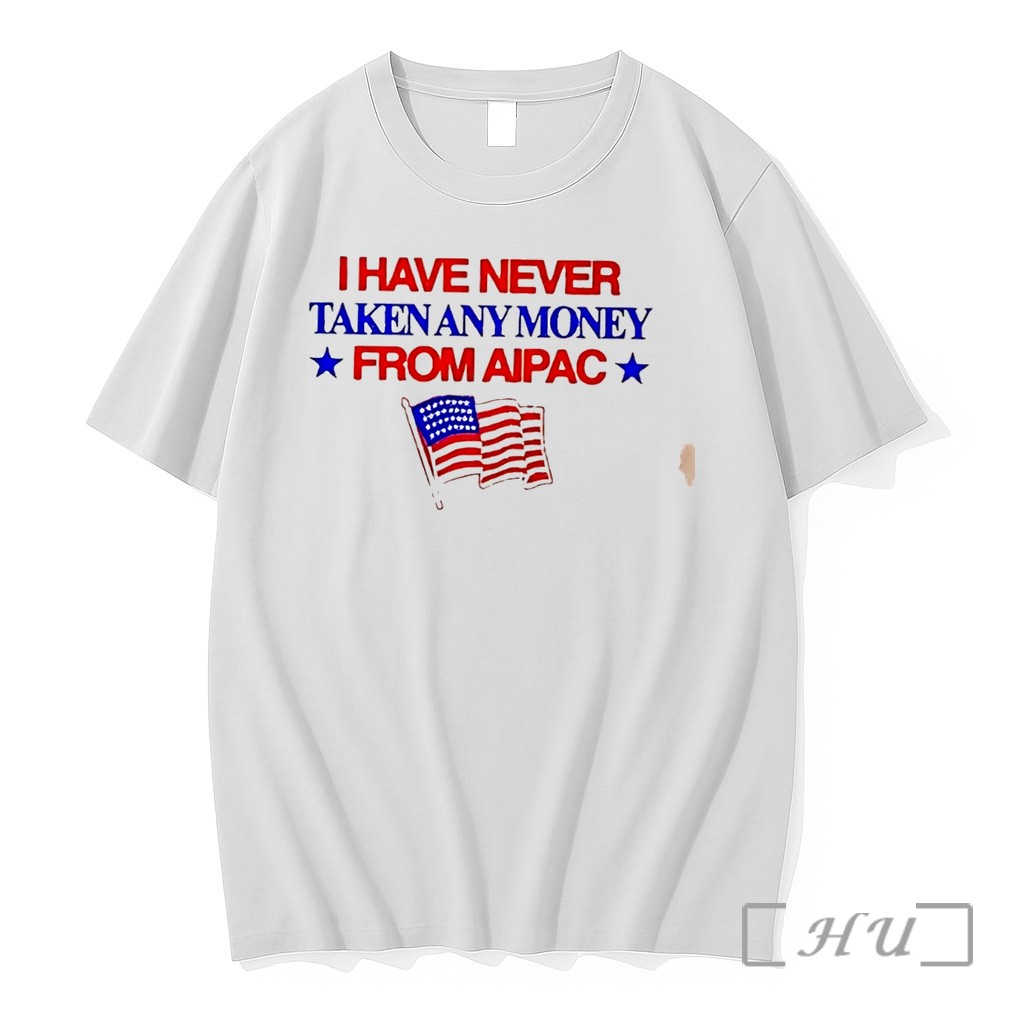 Officials I Have Never Taken Any Money From Aipac Tee Premium T Shirts Sweater Hoodie