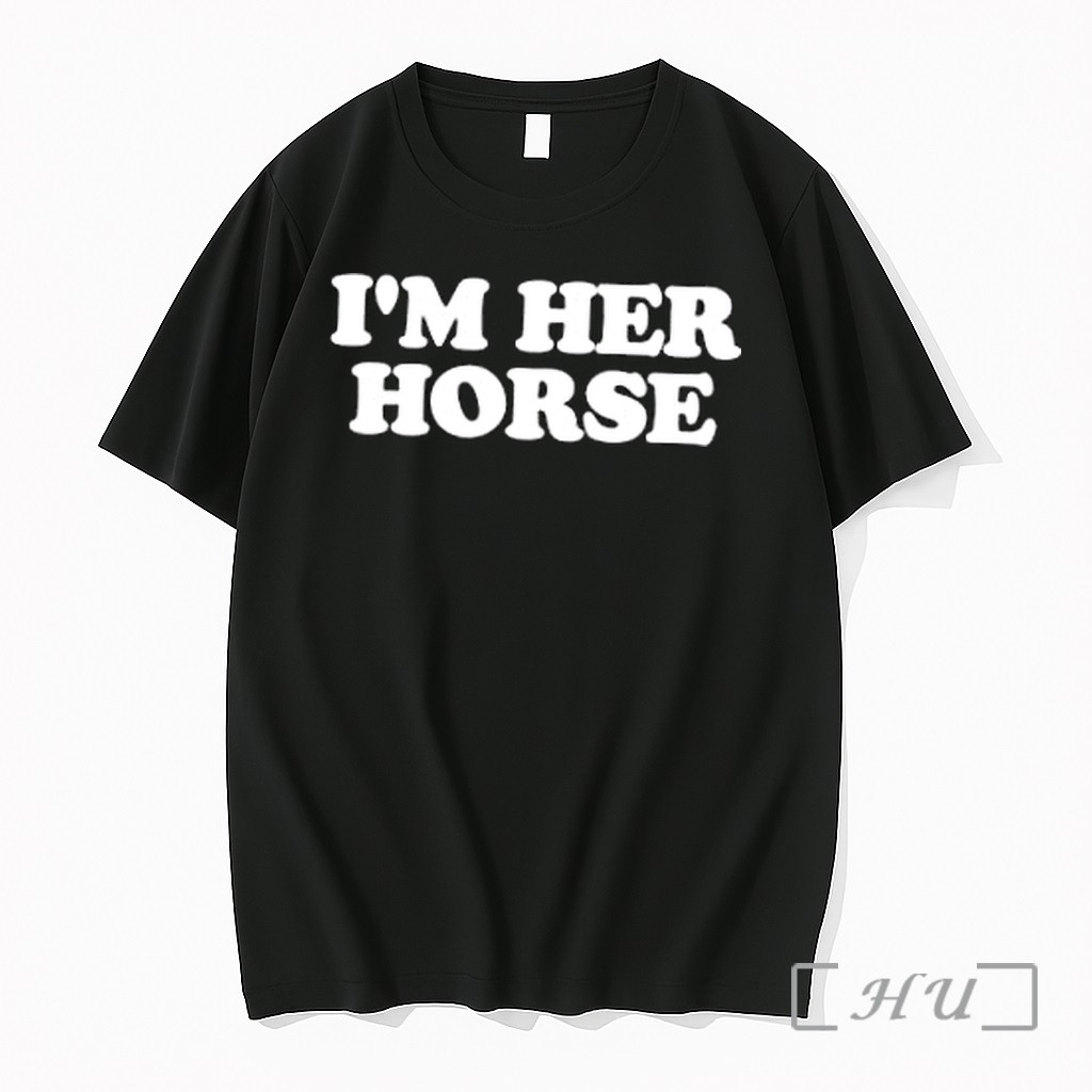 Officials Im Her Horse Letter Premium T Shirts Sweater Hoodie