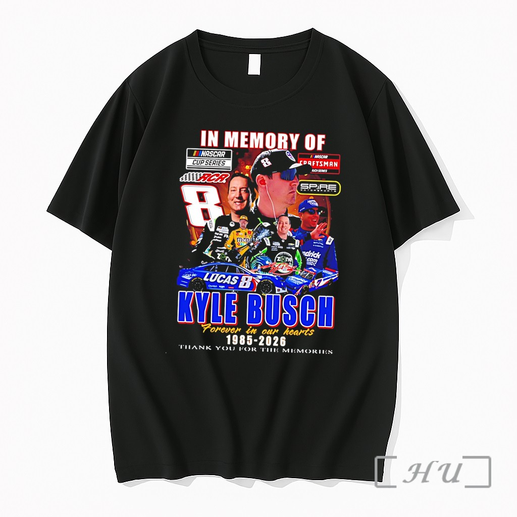 Officials In Memory Of Kyle Busch Forever In Our Hearts 1985 2026 Thank You Tee Premium T Shirts Sweater Hoodie