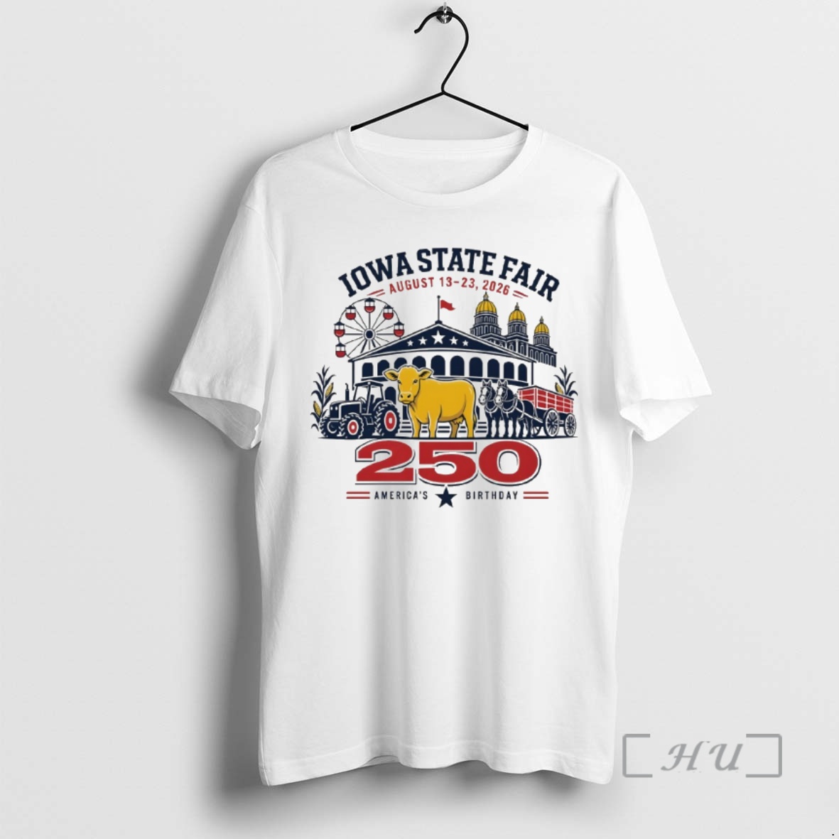 Officials Iowa State Fair August 13 23 2026 250th Americas Birthday 4th Of July Premium T Shirts Sweater Hoodie