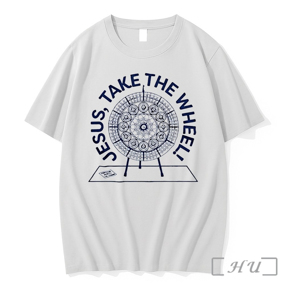Officials Jesus Take The Wheel Easel Wheel White Premium T Shirts Sweater Hoodie