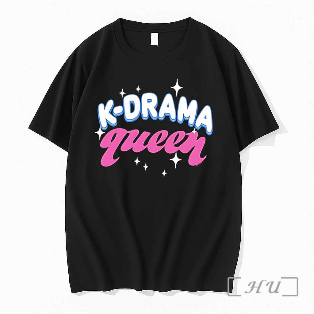 Officials K Drama Queen Stars Korean Drama Fan Apparel Trending Style 2026 Black Premium T Shirts Sweater Hoodie
