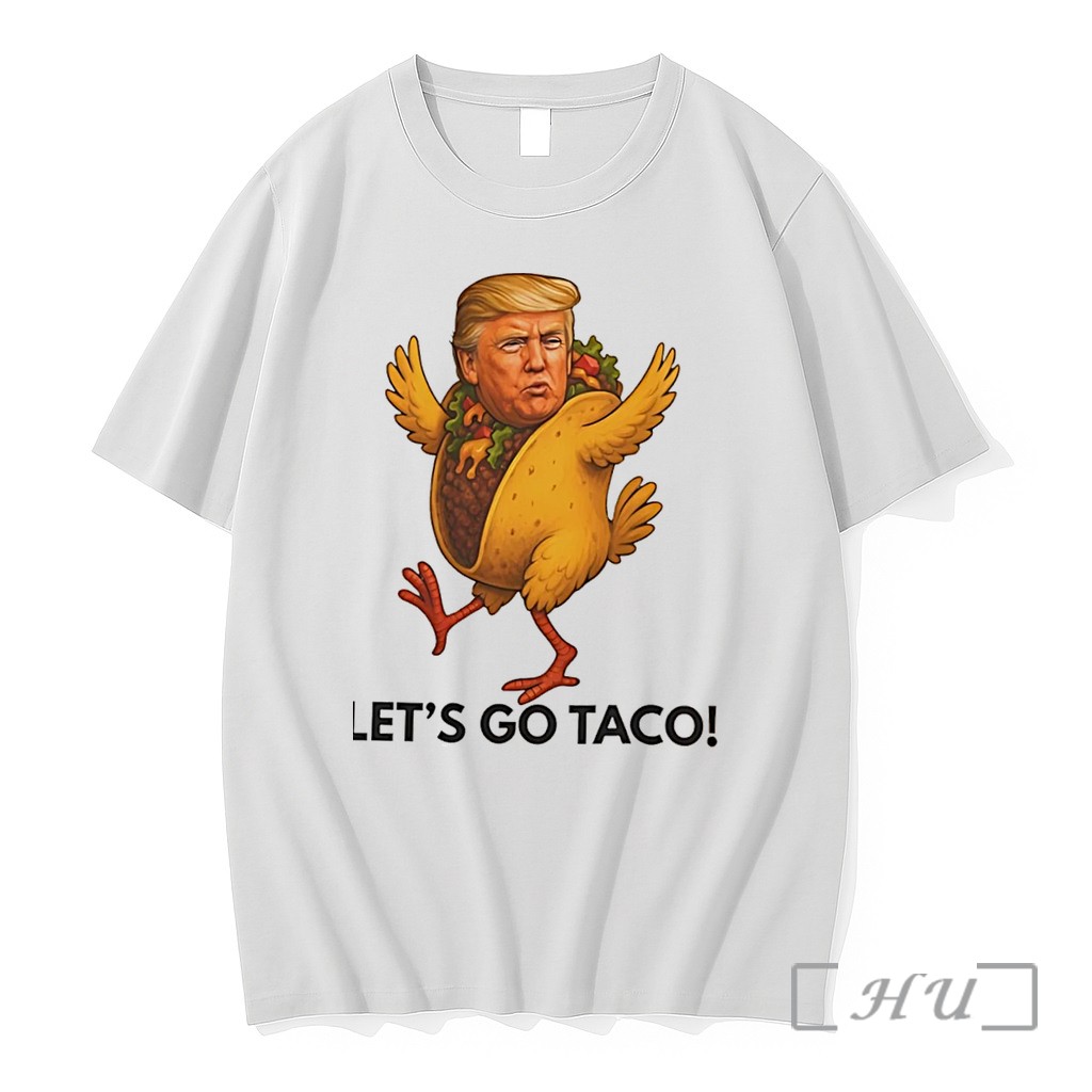 Officials Lets Go Taco Funny Donald Trump With A Turkey Body Funny Tee Premium T Shirts Sweater Hoodie