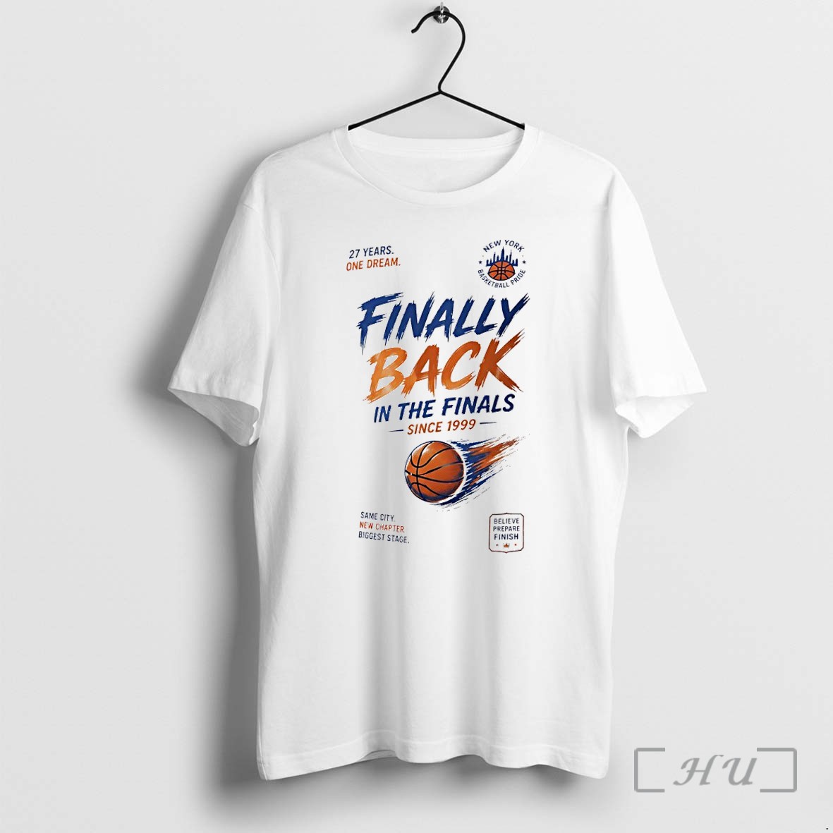 Officials New York Basketball Pride 27 Years On Dream Finally Back In The Finals 1999 Premium T Shirts Sweater Hoodie