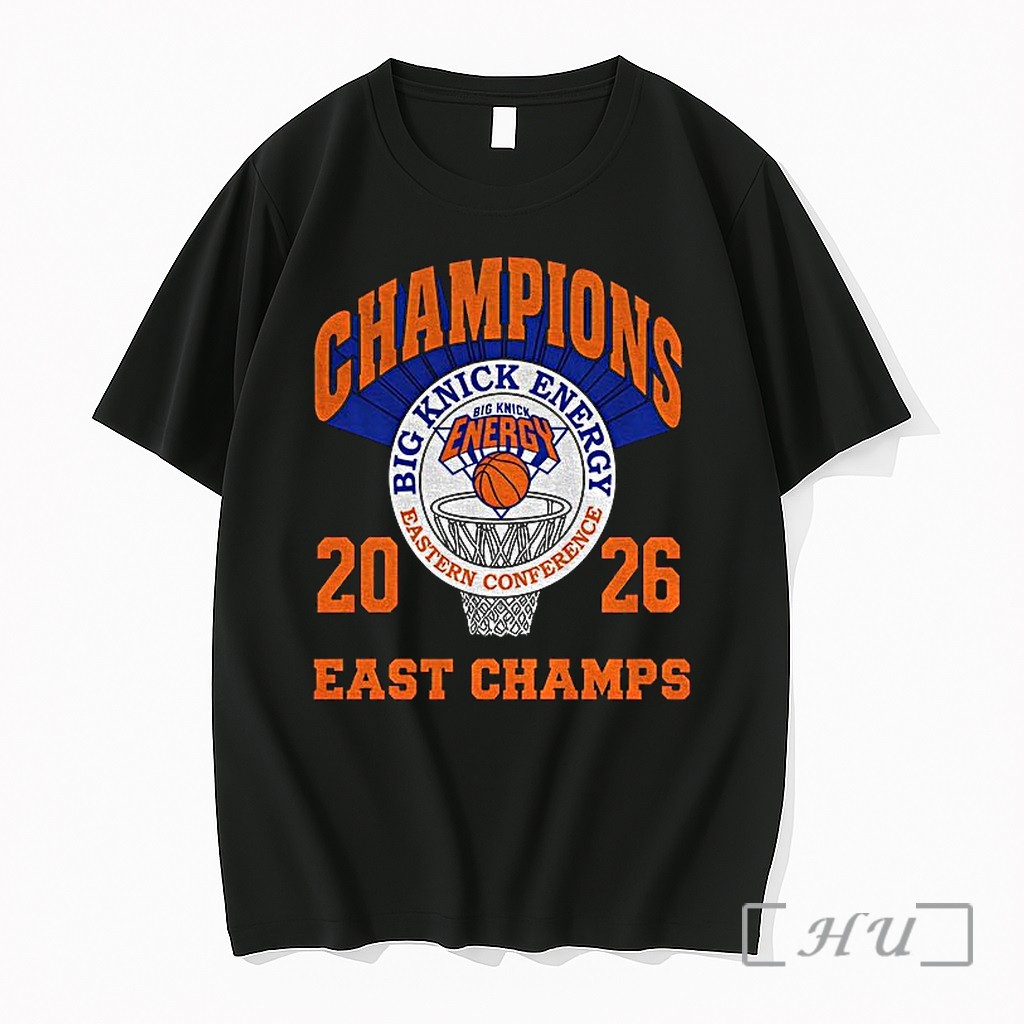 Officials New York Knicks Nba Big Knick Energy Eastern Conference Champions 2026 Premium T Shirts Sweater Hoodie