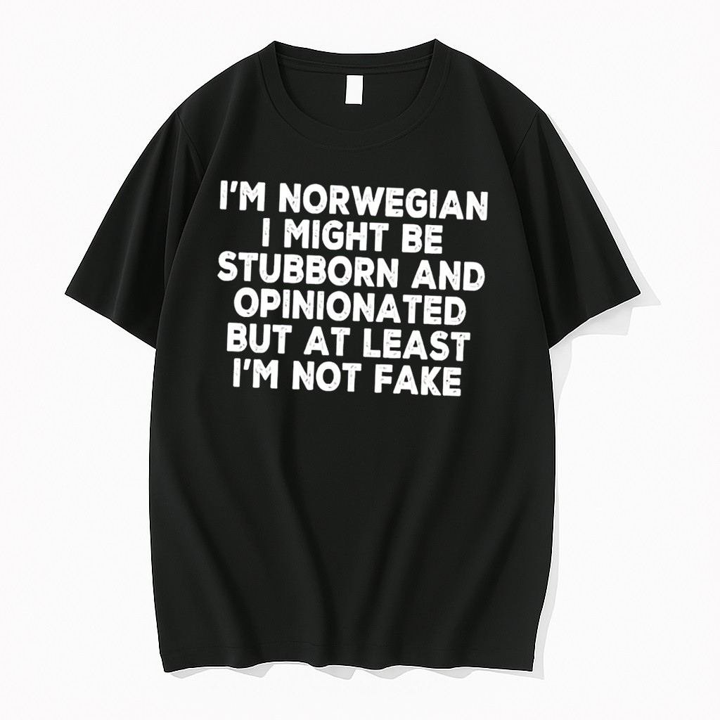 Officials Norwegian Stubborn Opinionated Not Fake Identity Pride Slogan Black Premium T Shirt Sweatshirt Hoodie