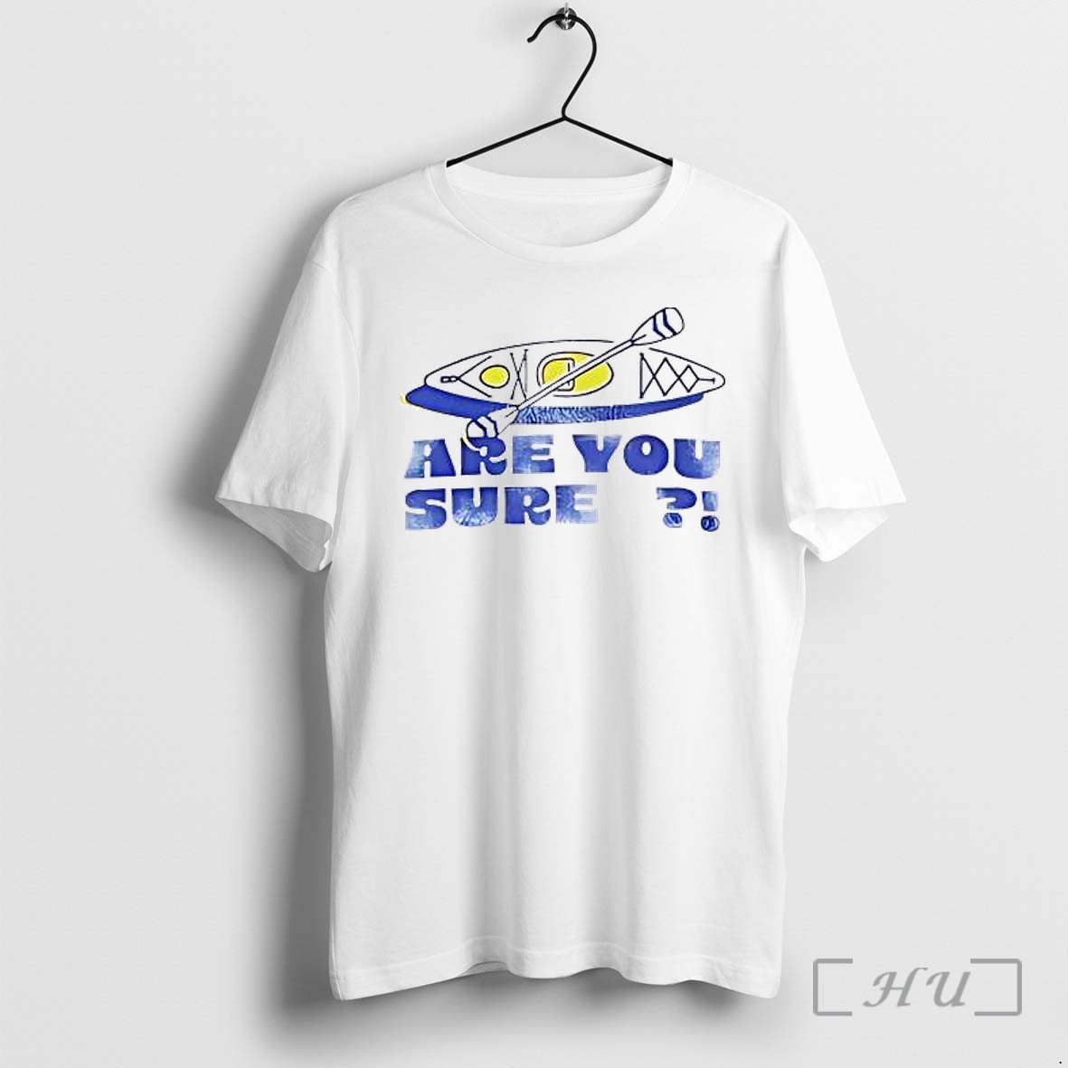 Officials Paddle Are You Sure Kayak Premium T Shirts Sweater Hoodie