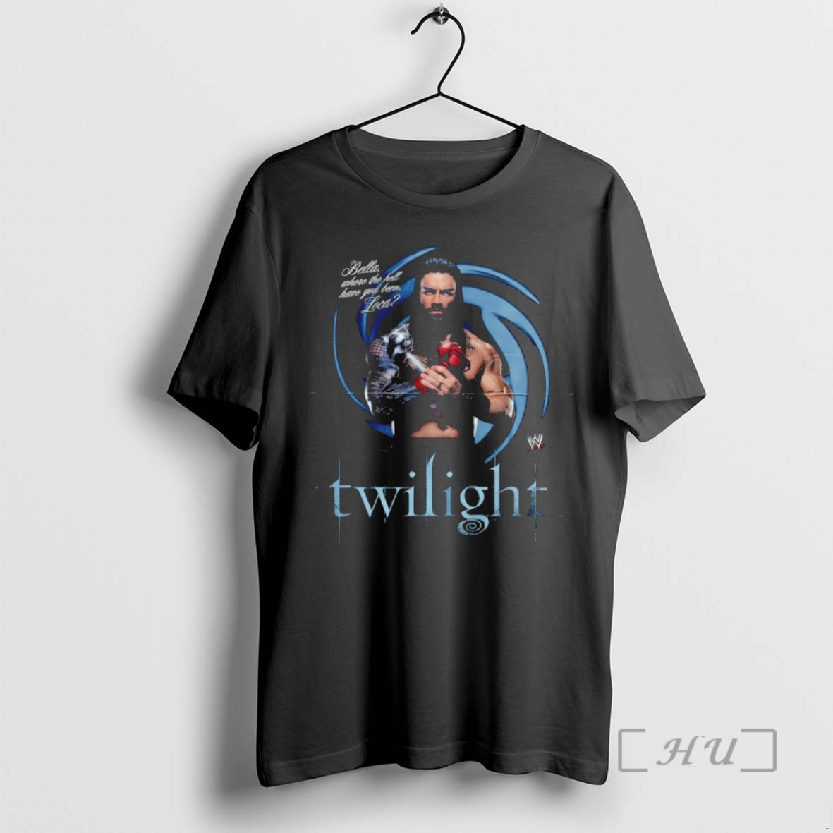 Officials Roman Reigns Twilight Wwe Bella Where The Hell Have You Been Loca Premium T Shirts Sweater Hoodie