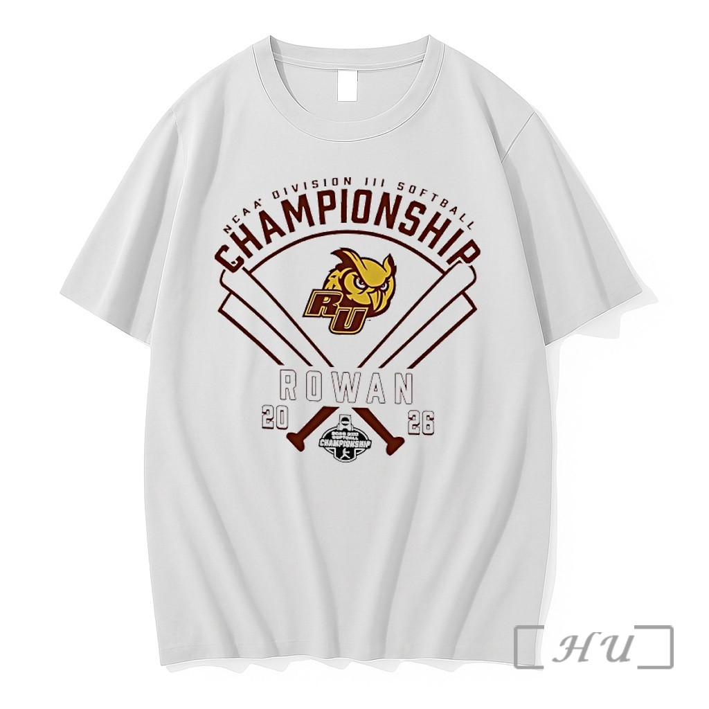 Officials Rowan 2026 Ncaa Division Iii Softball Championship Premium T Shirts Sweater Hoodie