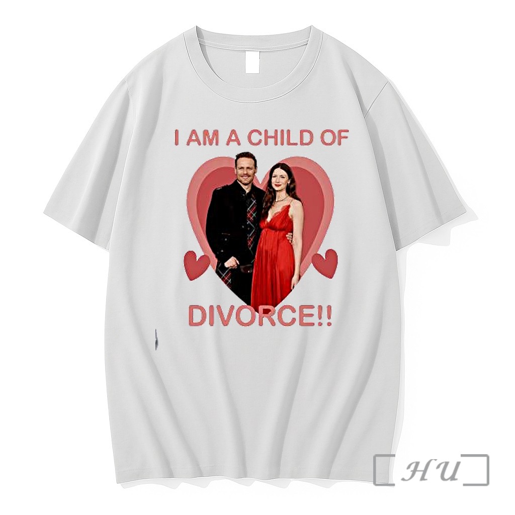 Officials Sam Heughan And Caitriona Balfe I Am A Child Of Divorce Premium T Shirts Sweater Hoodie