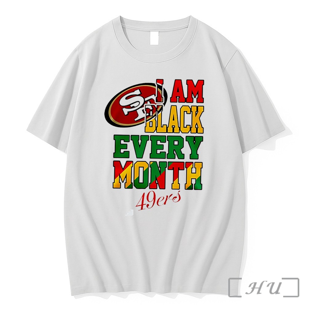 Officials San Francisco 49ers I Am Black Every Month Juneteenth Logo Tee Premium T Shirts Sweater Hoodie