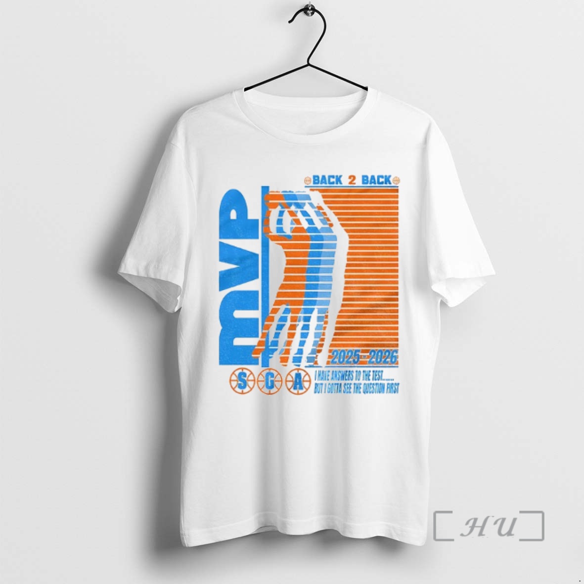 Officials Shai Gilgeous Alexander Oklahoma City Thunder Mvp And Back 2 Back I Have Answers To The Test Premium T Shirts Sweater Hoodie