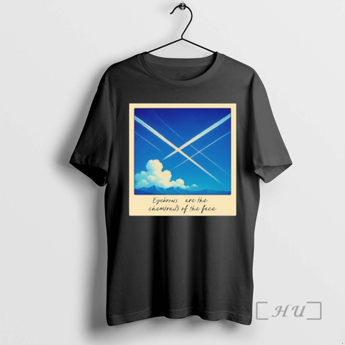 Officials Sky Clouds And Mountain Eyebrows Are The Chemtrails Of The Face Premium T Shirts Sweater Hoodie