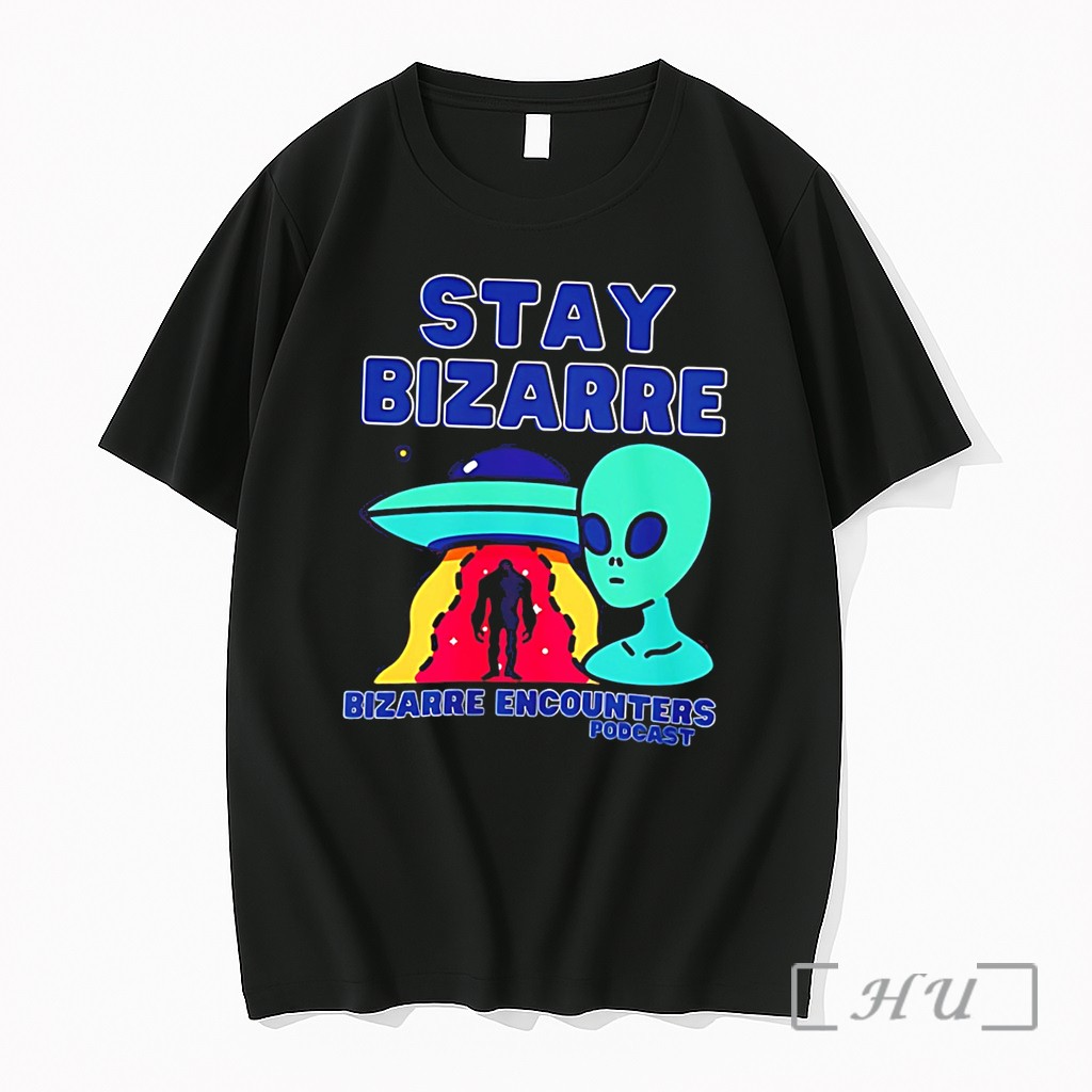Officials Stay Bizarre Bizarre Encounters Podcast With Aline Graphic Tee Premium T Shirts Sweater Hoodie