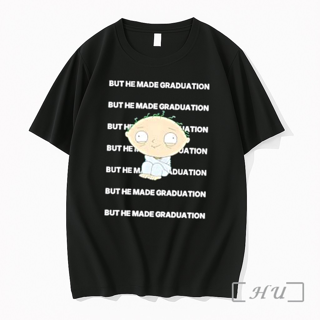 Officials Stewie Griffin But He Made Graduation Premium T Shirts Sweater Hoodie