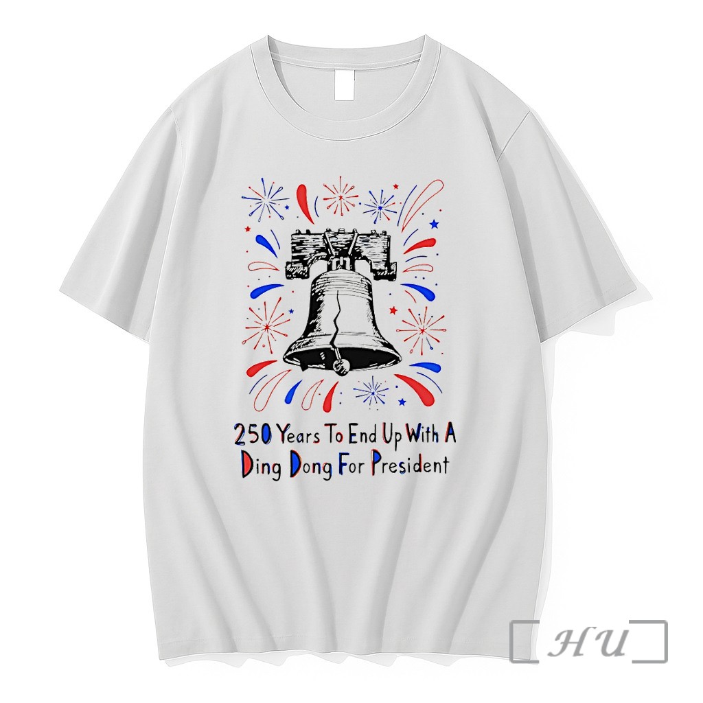 Officials Subtle F Trump 250 Years To End Up With A Ding Dong For President Premium T Shirts Sweater Hoodie
