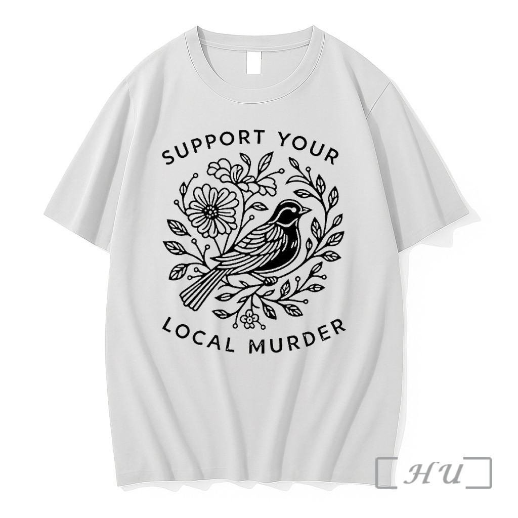 Officials Support Your Local Murder Bird Floral Wreath Premium T Shirts Sweater Hoodie
