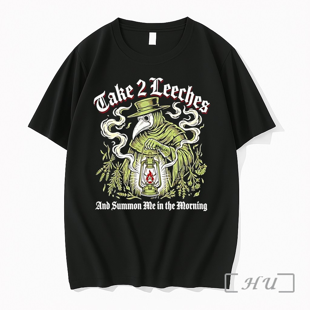 Officials Take 2 Leeches And Summon Me In The Morning Plague Doctor Premium T Shirts Sweater Hoodie