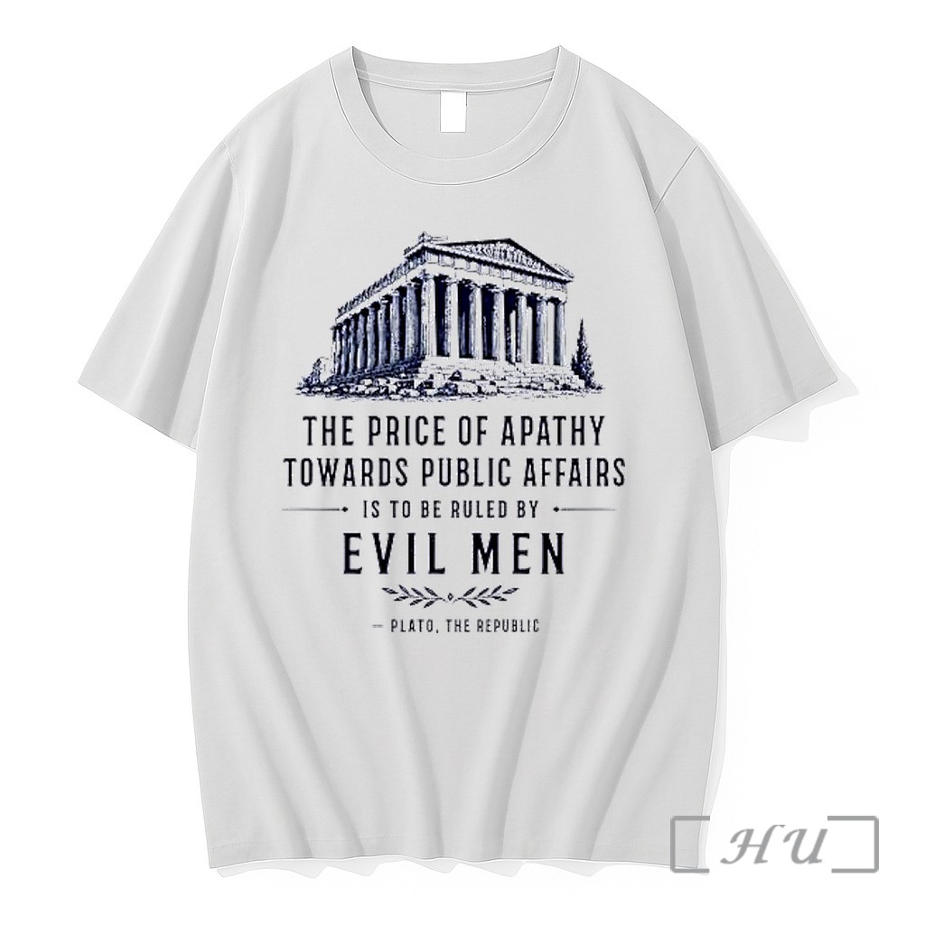 Officials The Price Of Apathy Towards Public Affairs Premium T Shirts Sweater Hoodie