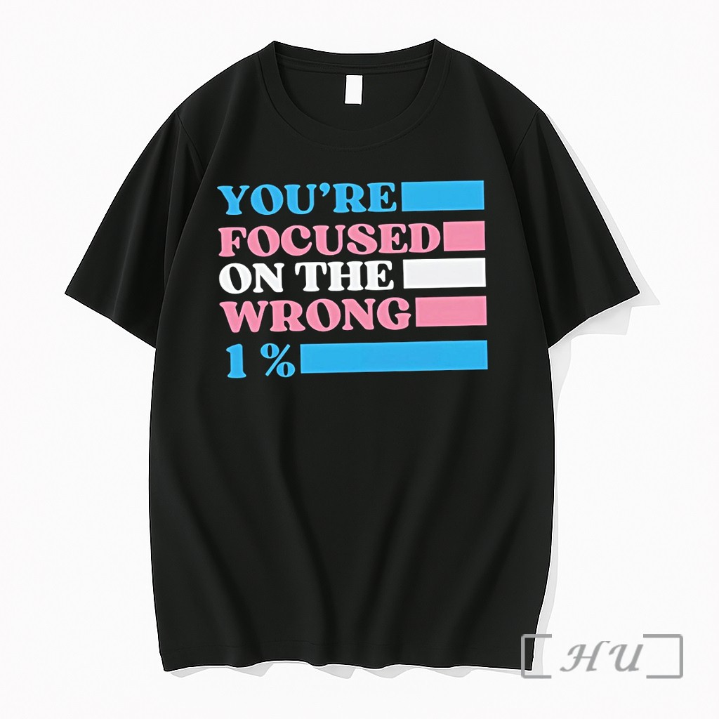 Officials Transgender Rights Lgbtq Queer Pride Youre Focused On The Wrong 1 Premium T Shirts Sweater Hoodie