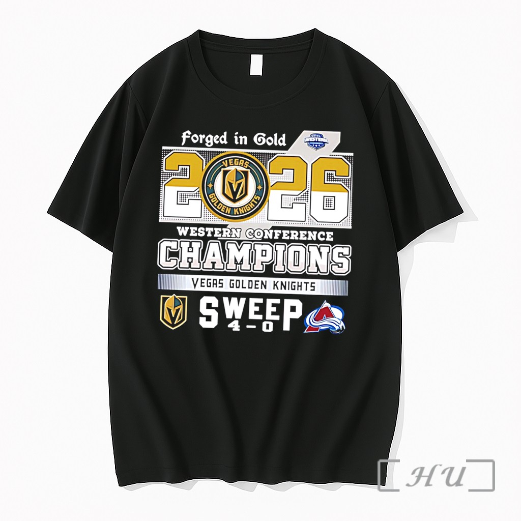 Officials Vegas Golden Knights 2026 Western Conference Champions Seep 4 0 Forged In Gold Tee Premium T Shirts Sweater Hoodie