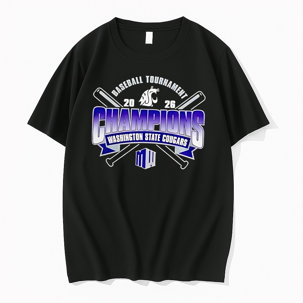 Officials Washington State Cougars 2026 Baseball Tournament Champions Mw Black Premium T Shirt Sweatshirt Hoodie