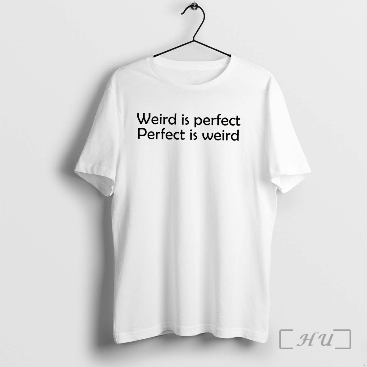 Officials Weird Is Perfect Perfect Is Weird Simple Tee Premium T Shirts Sweater Hoodie