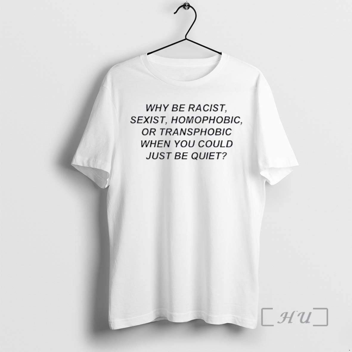 Officials Why Be Racist Sexist Homophobic Or Transphobic Premium T Shirts Sweater Hoodie