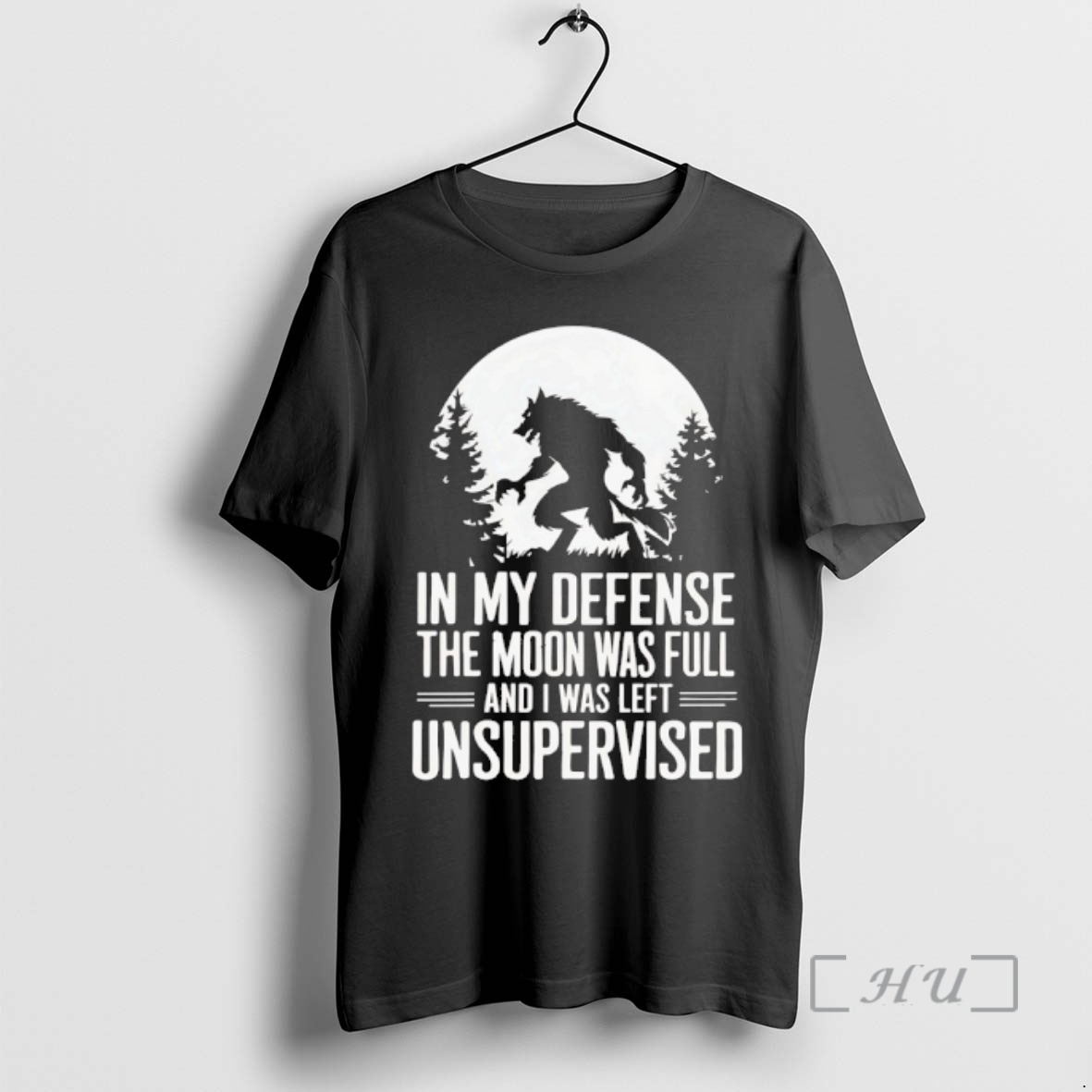 Officials Wolf In My Defense The Moon Was Full And I Was Left Unsupervised Premium T Shirts Sweater Hoodie