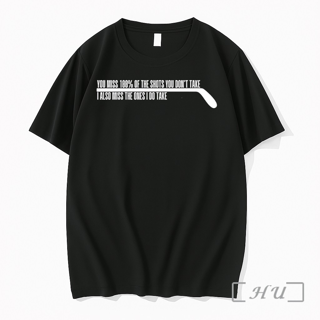 Officials You Miss 100 Of The Shots You Dont Take I Also Miss The Ones I Do Take Premium T Shirts Sweater Hoodie