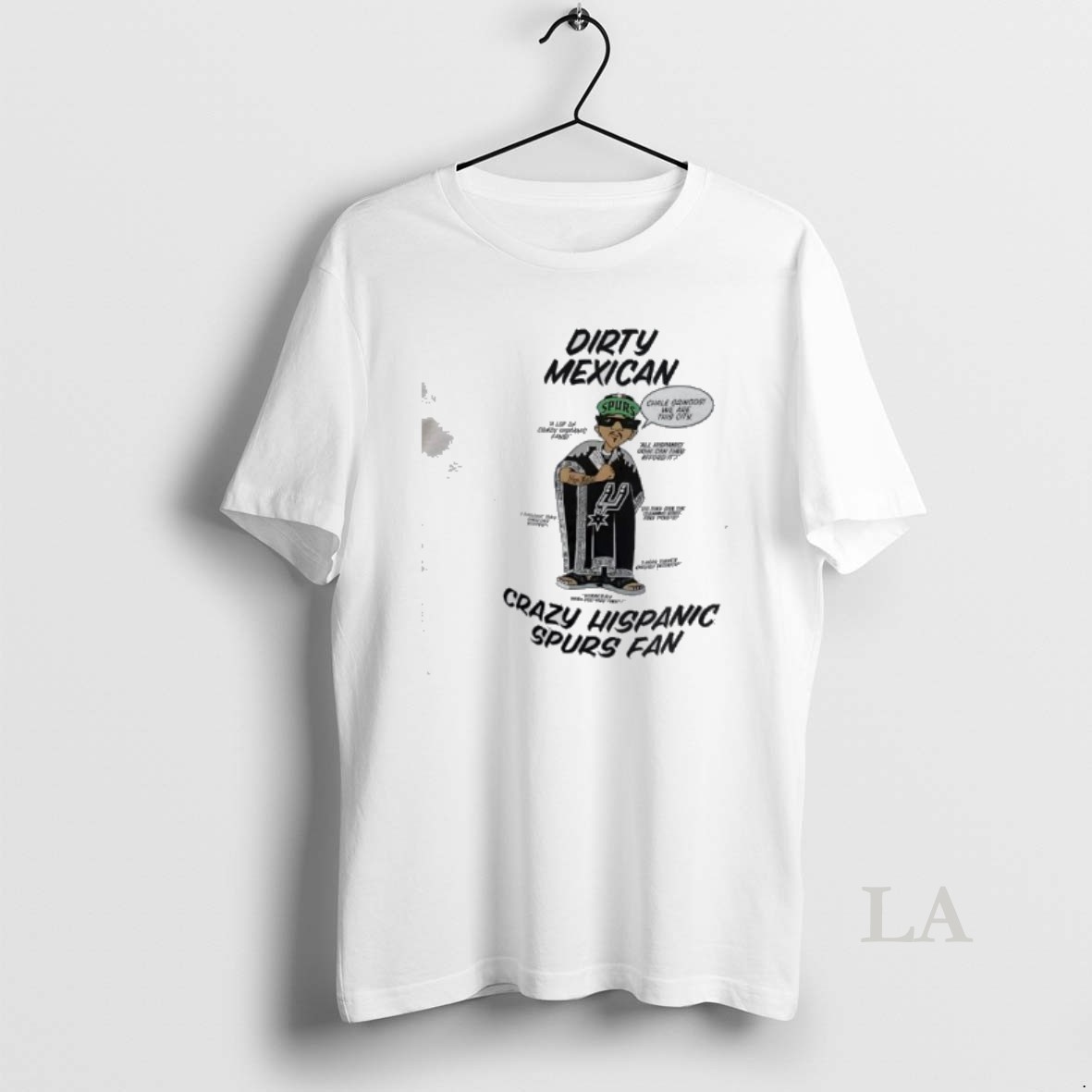 Original Dirty Mexican Chale Gringos We Are This City Crazy Hispanic Spurs Shirt