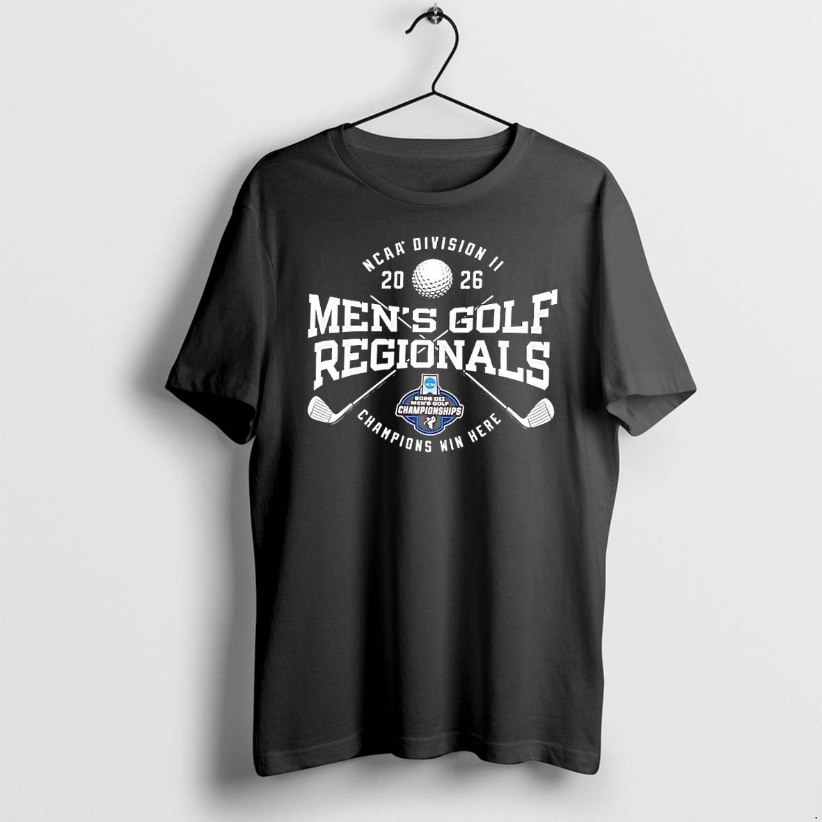 Original Division Ii Mens Golf Regionals Champions Win Here 2026 Tshirts