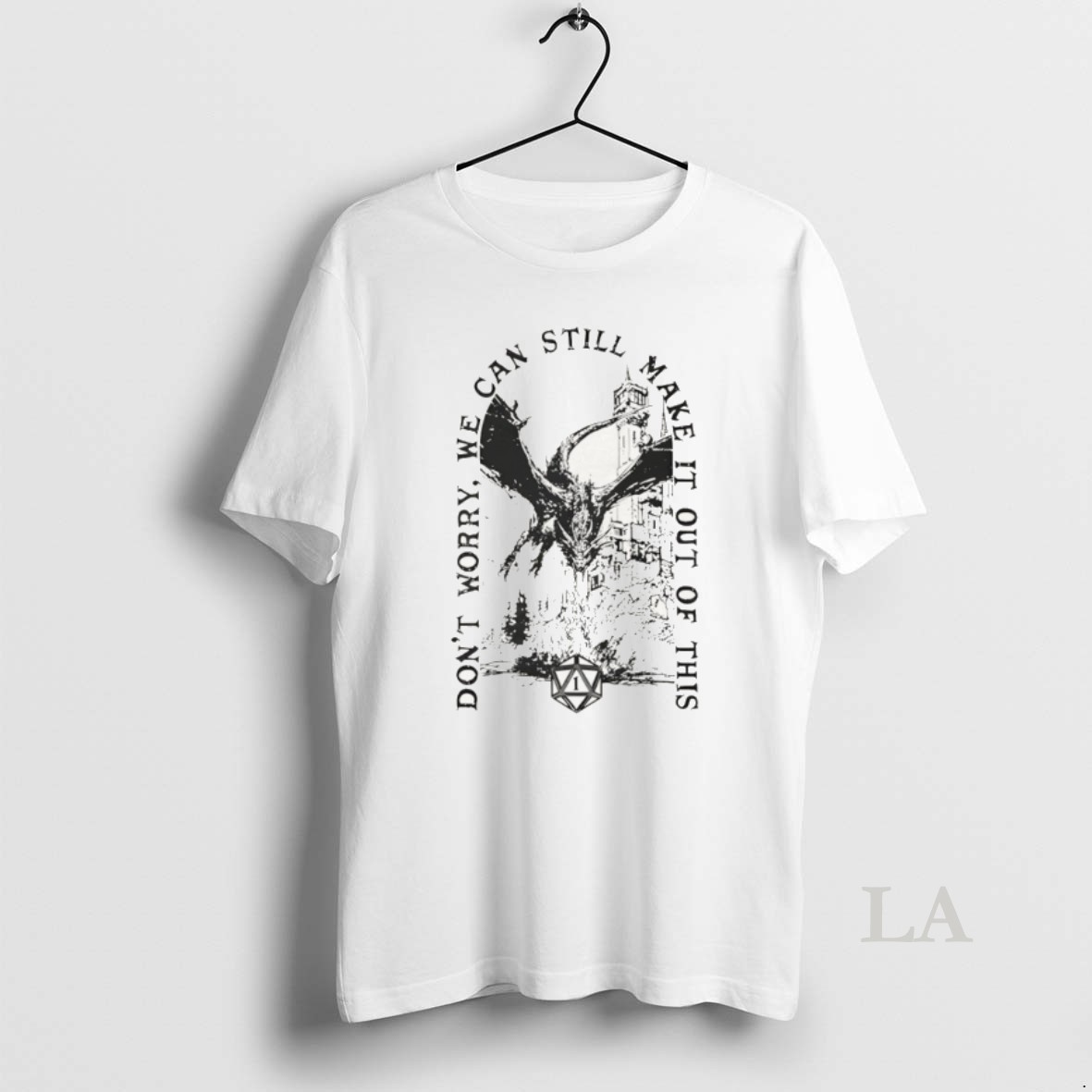 Original Dont Worry We Can Still Make It Out Of This Shirt