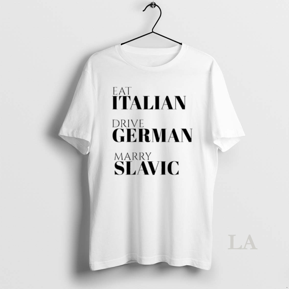 Original Eat Italian Drive German Marry Egyptian Shirt