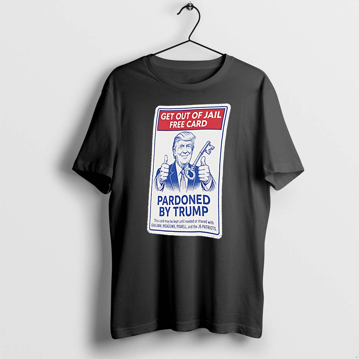 Original Get Out Of Jail Free Card Pardoned By Trump Tee Tshirts