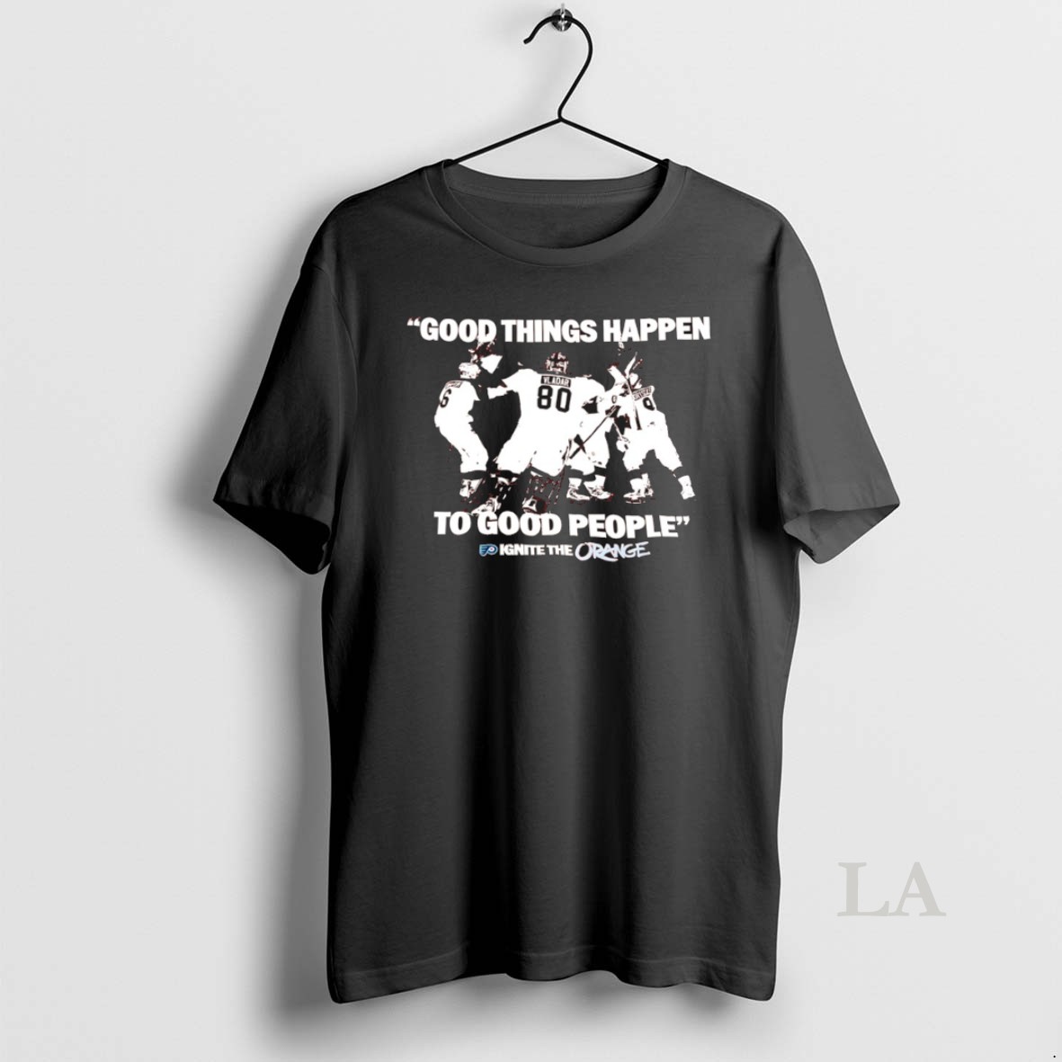 Original Good Things Happen To Good People Ignite The Orange Philadelphia Flyers Hockey 2026 Shirt