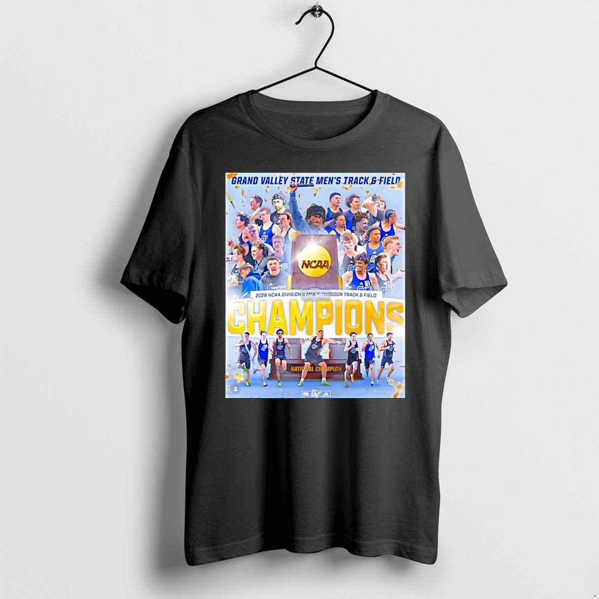 Original Grand Valley State Mens Track And Field 2026 Ncaa Champions Division Vsmakeutdoor Track And Field Tshirts