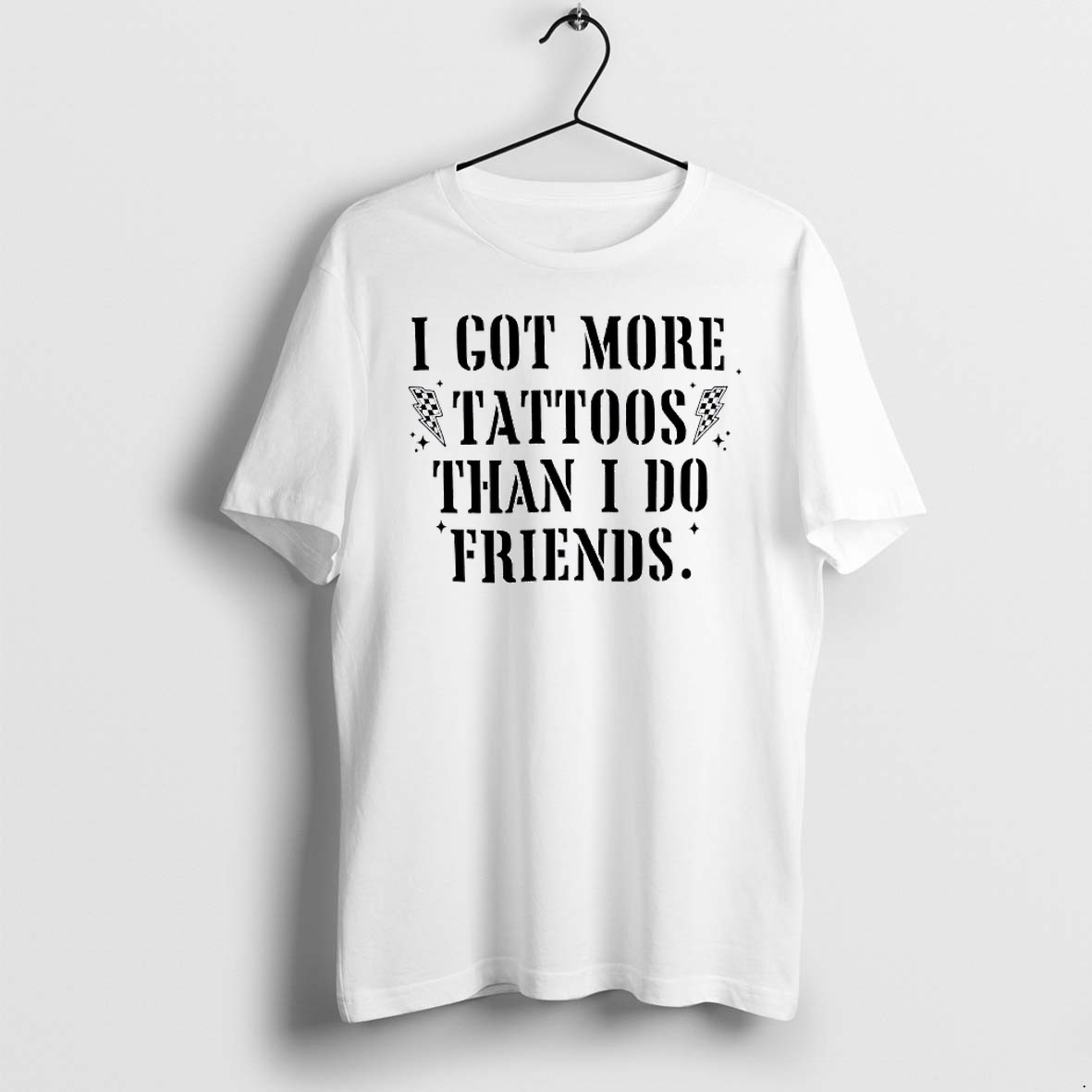 Original I Got More Tattoos Than I Do Friends Tshirts